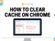Clear Cache on Chrome