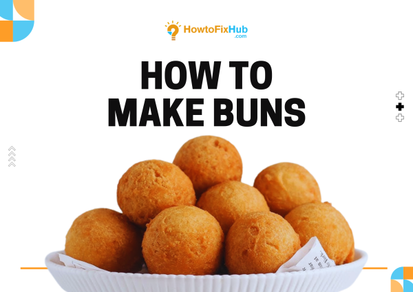 How to Make Buns