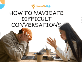 How to Navigate Difficult Conversations